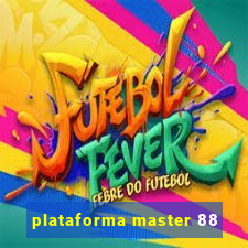 plataforma master 88